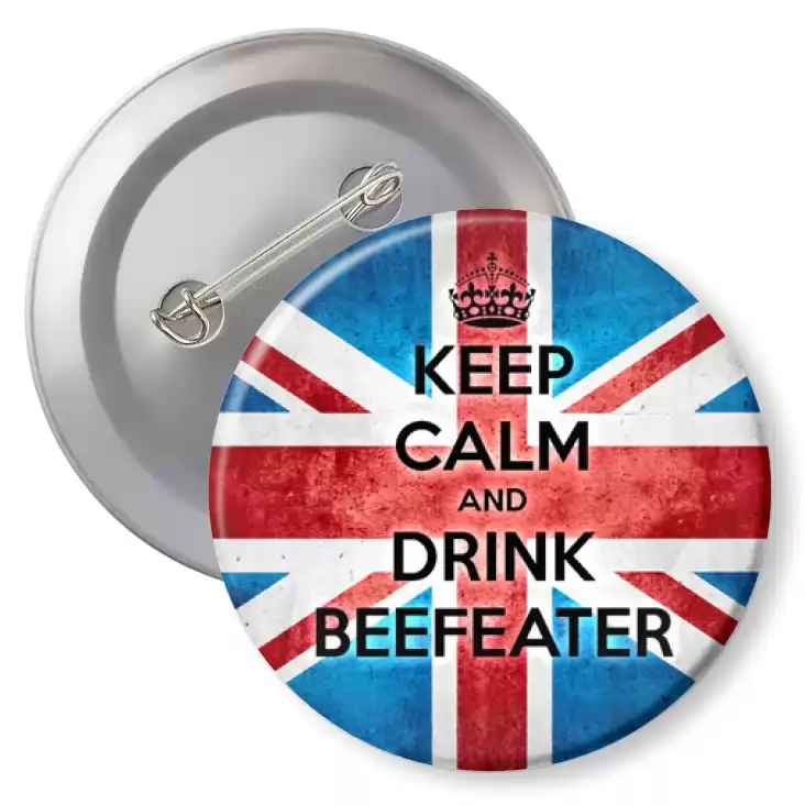 przypinka z agrafką Keep Calm and Drink Beefeater