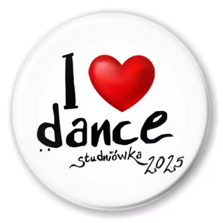 przypinka Studniówka I love dance
