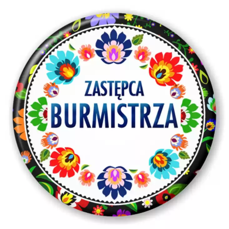 przypinka Zastępca burmistrza folk