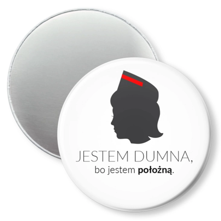 przypinka magnes Jestem dumna bo jestem położną