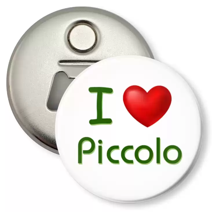przypinka otwieracz-magnes I love Piccolo